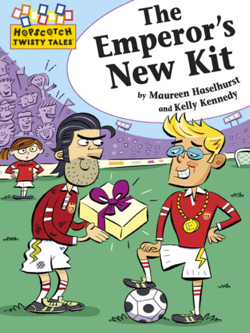 Title details for The Emperor's New Kit by Maureen Haslehurst - Available
